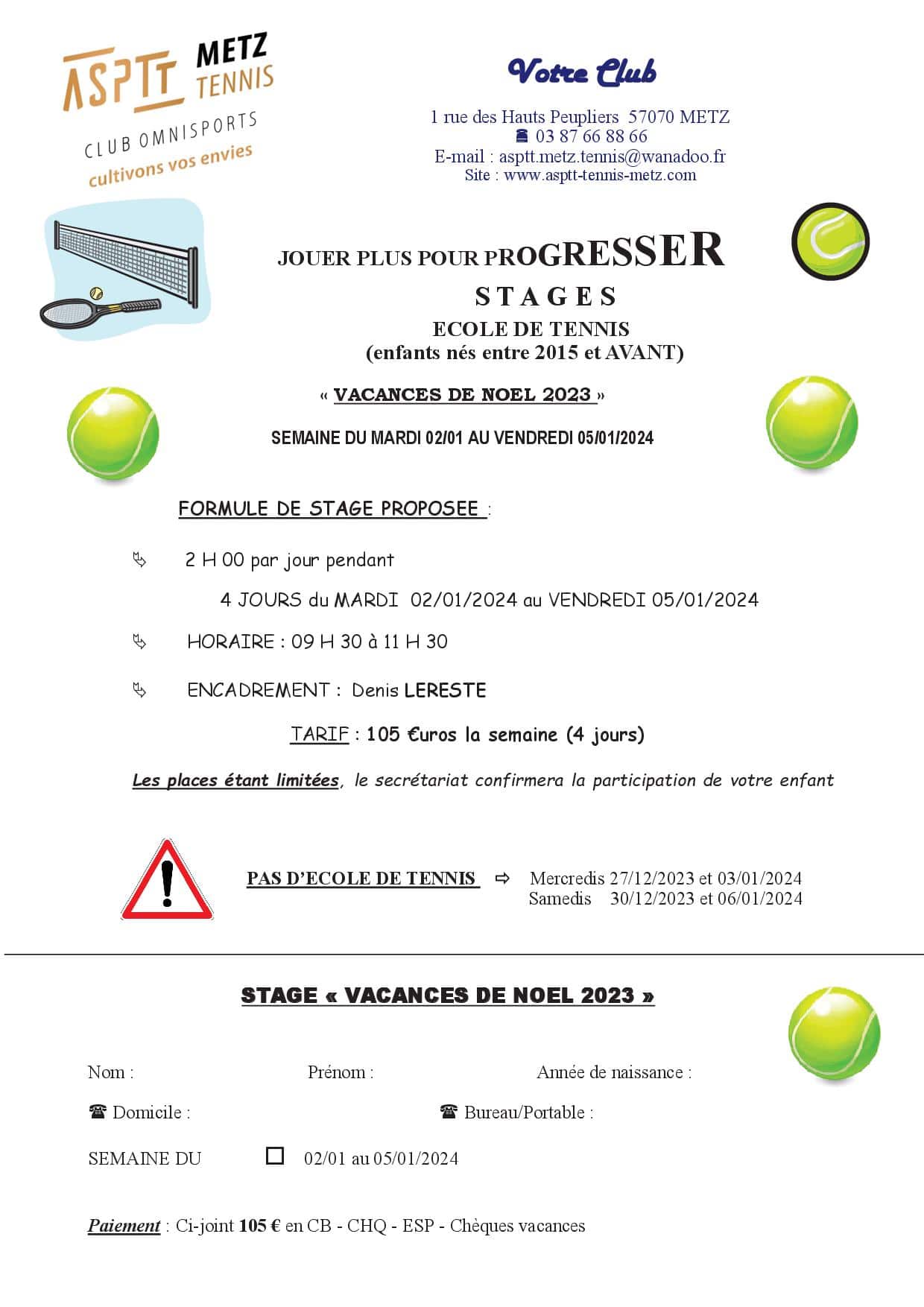 STAGE ECOLE DE TENNIS Du 2 Au 5 JANVIER 2024 ASPTT Metz Club Omnisports